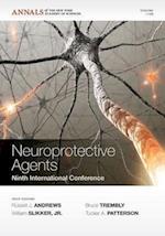 Neuroprotective Agents – Ninth International Conference