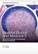 Skeletal Biology and Medicine II – Bone and cartilage homeostasis and bone disease