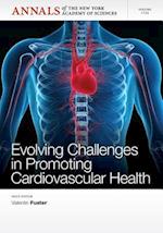 Evolving Challenges in Promoting Cardiovascular Health