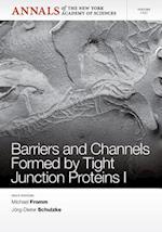 Barriers and Channels Formed by Tight Junction Proteins I