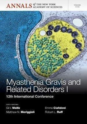 Myasthenia Gravis and Related Disorders I – 12th International Conference