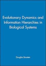 Evolutionary Dynamics and Information Hierarchies in Biological Systems