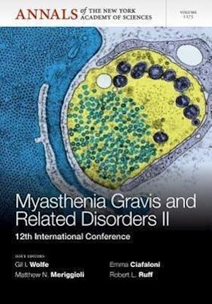 Myasthenia Gravis and Related Disorders II – 12th International Conference