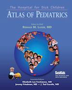 The Hospital for Sick Children Atlas of Pediatrics