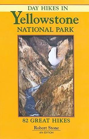 Day Hikes in Yellowstone National Park