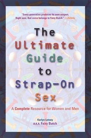 Ultimate Guide to Strap-On Sex