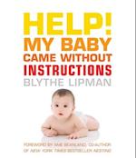 Help! My Baby Came Without Instructions