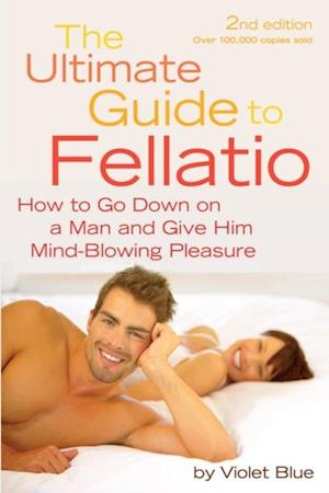 Ultimate Guide to Fellatio