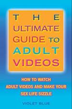 Ultimate Guide to Adult Videos