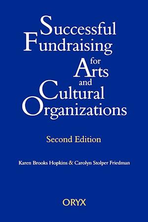 Successful Fundraising for Arts and Cultural Organizations
