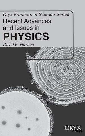 Recent Advances and Issues in Physics