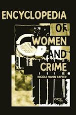 Encyclopedia of Women and Crime