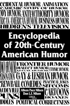 Encyclopedia of 20th-Century American Humor