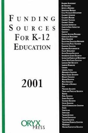 Funding Sources for K-12 Education 2001 Edition