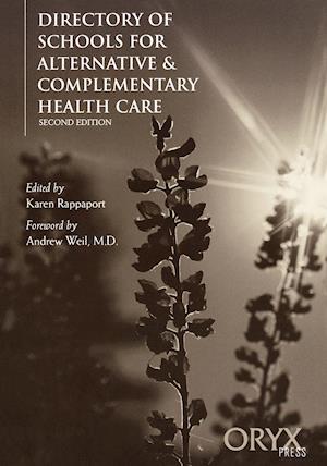 Directory of Schools for Alternative & Complementary Health Care, 2nd Edition