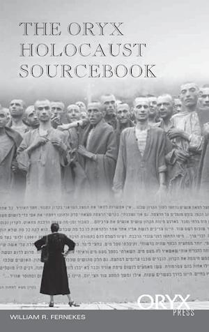 The Oryx Holocaust Sourcebook