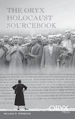 The Oryx Holocaust Sourcebook