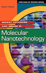 Recent Advances and Issues in Molecular Nanotechnology