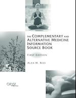 The Complementary and Alternative Medicine Information Source Book