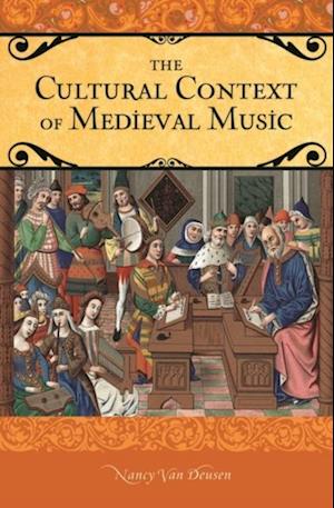 Cultural Context of Medieval Music