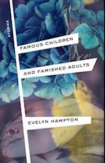 Famous Children and Famished Adults