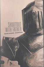 Shootout with Father