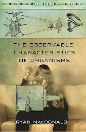 MacDonald, R:  The Observable Characteristics of Organisms