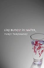 Like Blood in Water