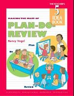 Making the Most of Plan-Do-Review