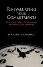 Re-Evaluating Your Commitments