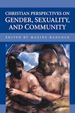 Christian Perspectives on Gender, Sexuality, and Community