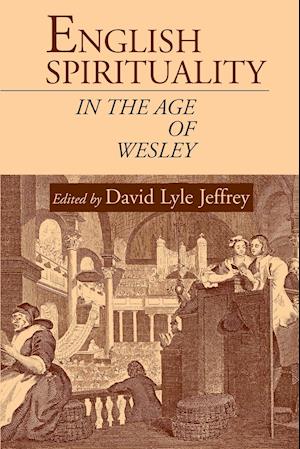 English Spirituality in the Age of Wesley