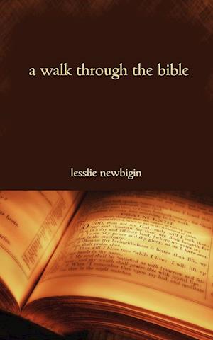 A Walk Through the Bible