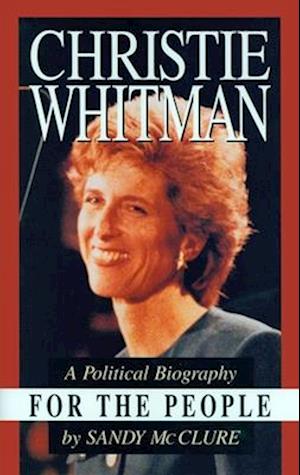 CHRISTIE WHITMAN FOR THE PEOPLE