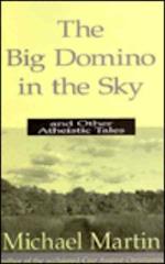 BIG DOMINO IN THE SKY: AND OTHER ATHEIST 
