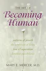 ART OF BECOMING HUMAN: PATTERNS OF GROWT 