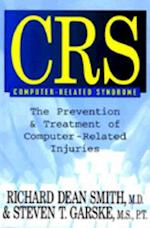 CRS COMPUTERRELATED SYNDROME: THE PREVEN 