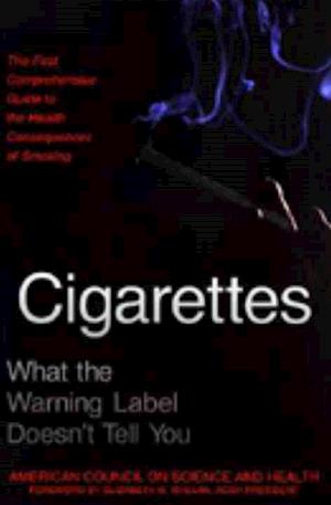 CIGARETTES: WHAT THE WARNING LABEL DOESN