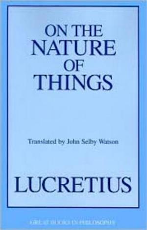 On the Nature of Things