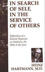 IN SEARCH OF SELF IN SERVICE OF OTHERS 