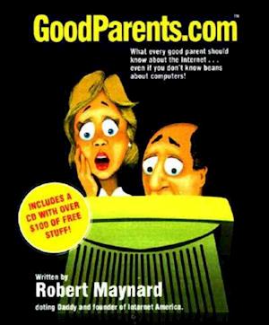 GOODPARENTSCOM: WHAT EVERY GOOD PARENT S