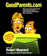 GOODPARENTSCOM: WHAT EVERY GOOD PARENT S 