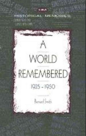 A World Remembered 1925-1950