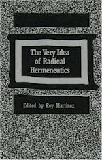 The Very Idea of Radical Hermeneutics