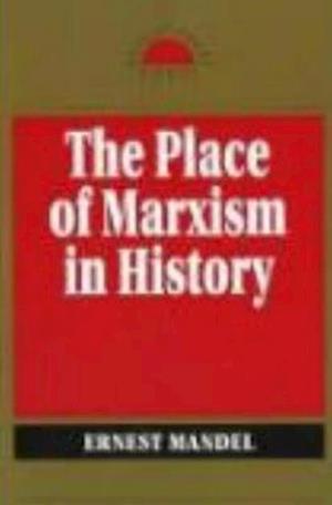 The Place of Marxism in History