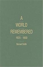 A World Remembered 1925-1950