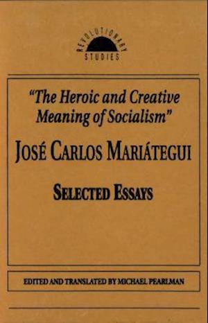 The Heroic And Creative Meaning Of Socialism