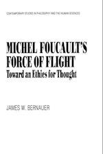 Michel Foucault's Force of Flight