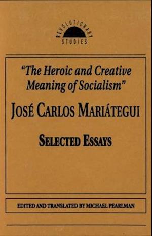 The Heroic and Creative Meaning of Socialism