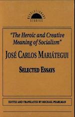 The Heroic and Creative Meaning of Socialism